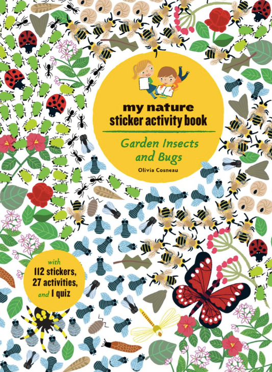 My Nature Sticker Activity Book: Garden Insects and Bugs