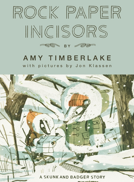 Rock Paper Incisors (Skunk and Badger #3)