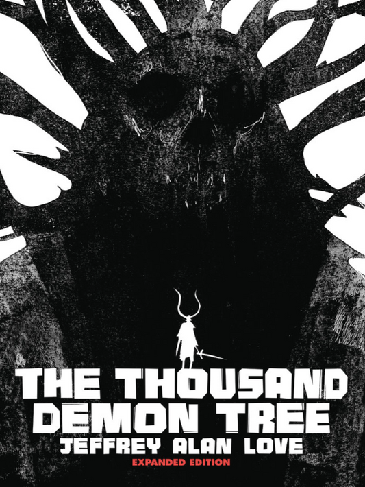 The Thousand Demon Tree (Expanded Edition)