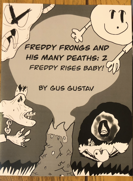 Freddy Frongs and His Many Deaths 2: Freddy Rises Baby!