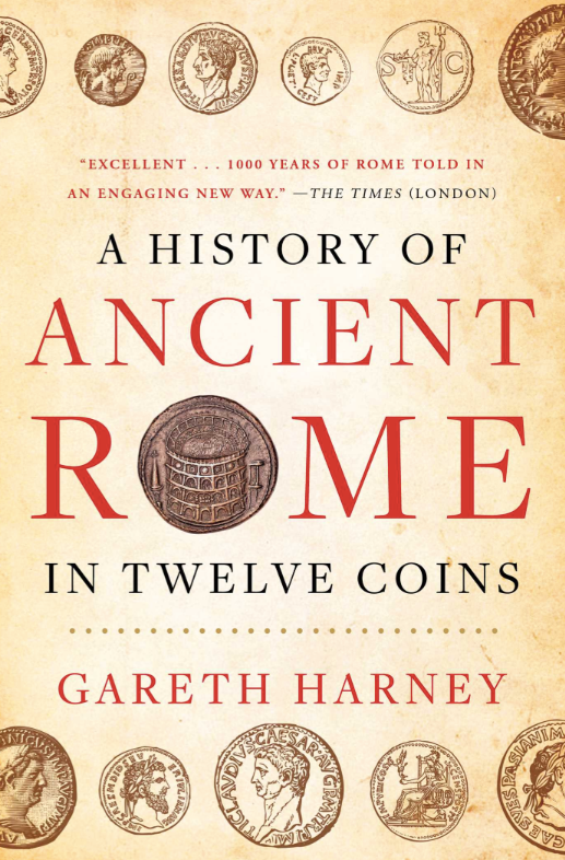 A History of Ancient Rome in Twelve Coins