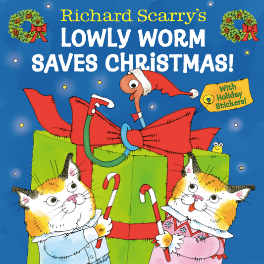 Richard Scarry's Lowly Worm Saves Christmas!