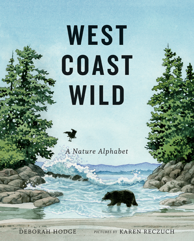 West Coast Wild: A Nature Alphabet