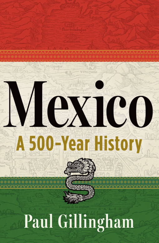 Mexico: A 500-Year History (Hardcover)