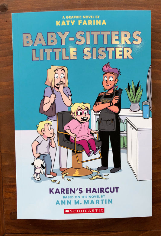 Baby-Sitters Little Sister: Karen's Haircut (#7)