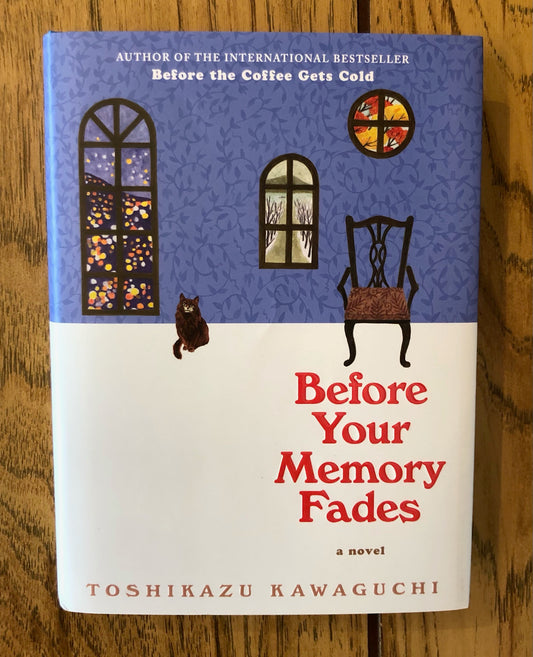 Before Your Memory Fades