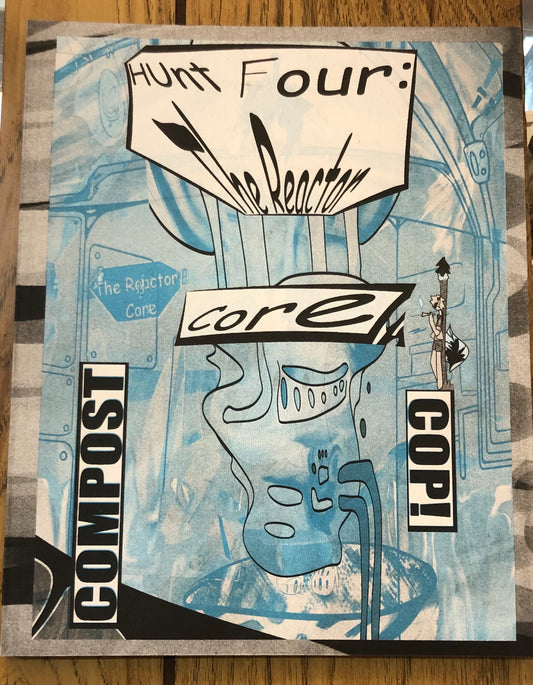 Compost Cop!: Hunt Four the Reactor Core