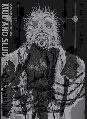 Dorohedoro Illustrations: Mud and Sludge