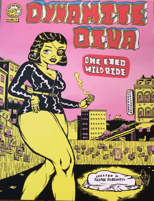 Dynamite Diva: One Eyed Wild Ride