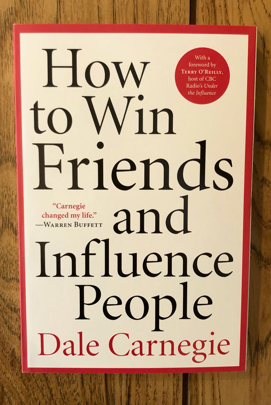 How to Win Friends and Influence People