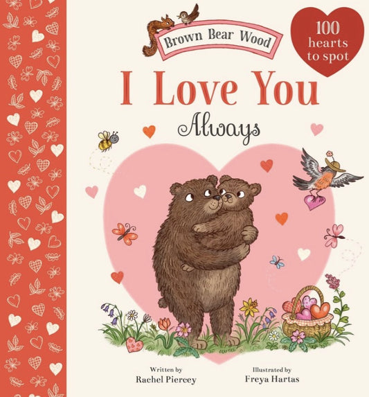 I Love You Always (Brown Bear Wood)