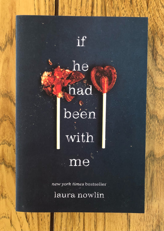 if he had been with me