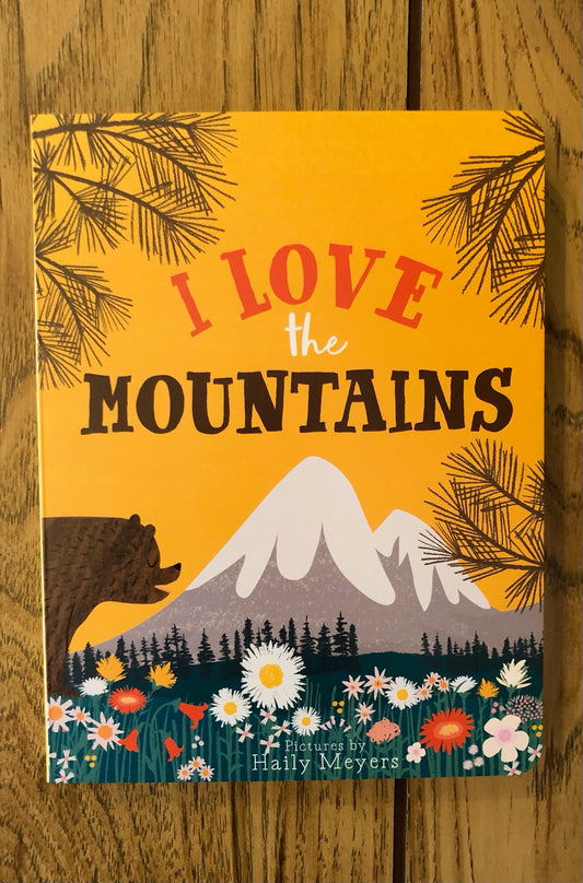 I Love the Mountains