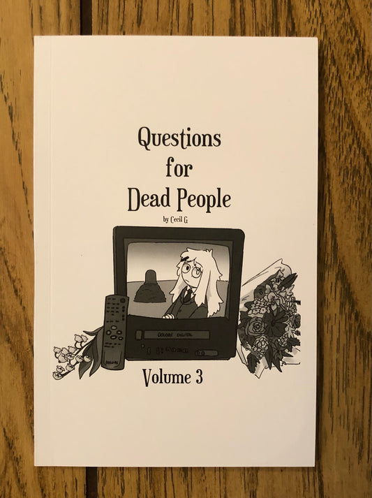 Questions for Dead People vol.3