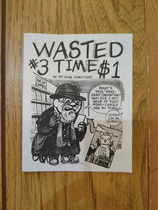 Wasted Time #3