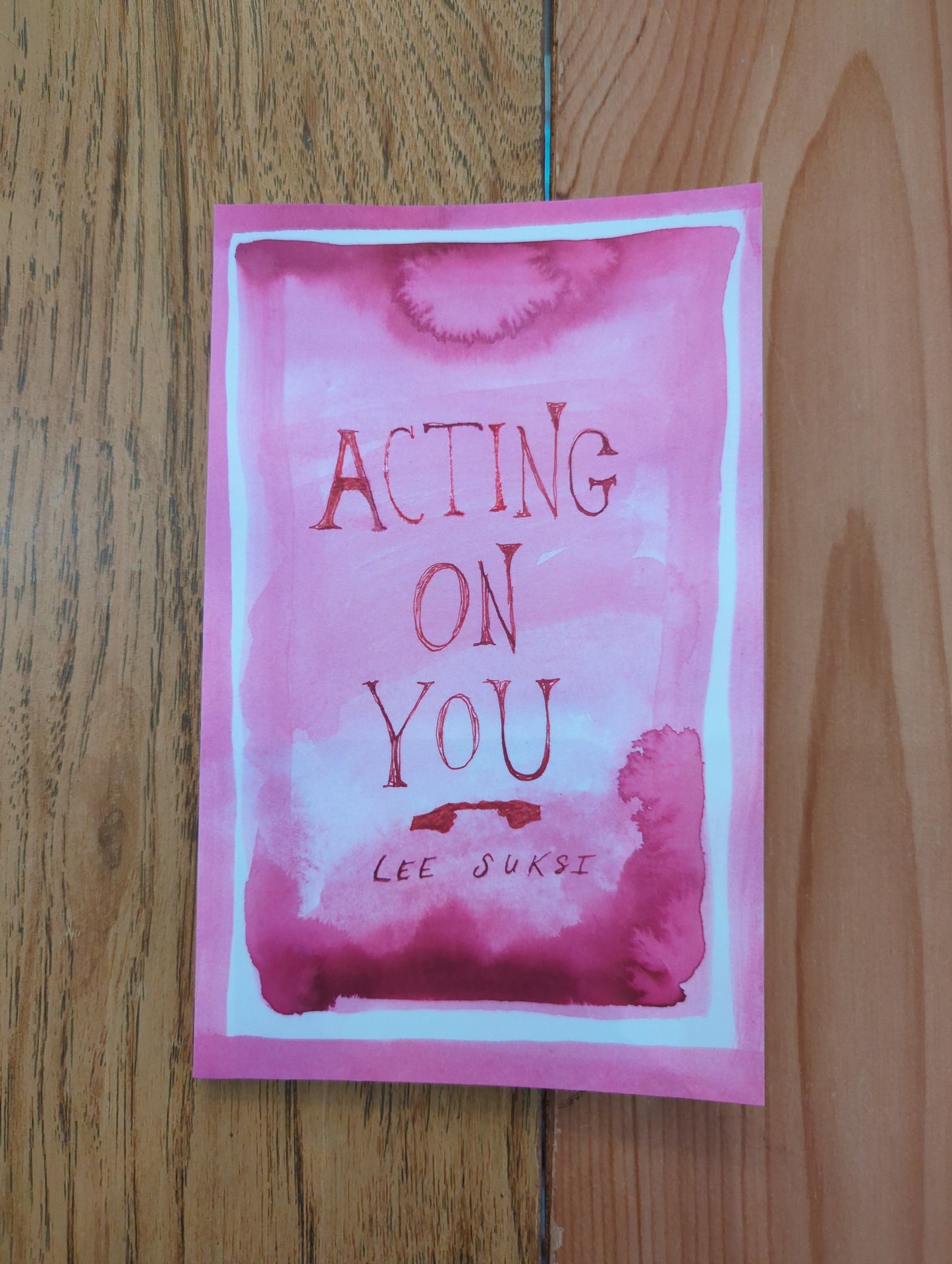 Acting On You