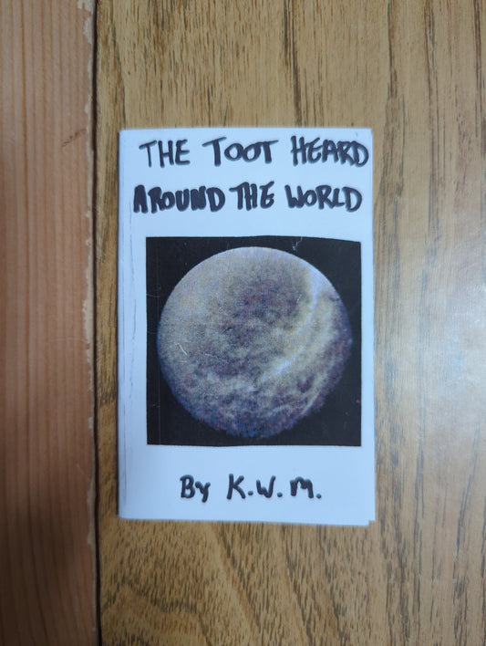 The Toot Heard Around the World
