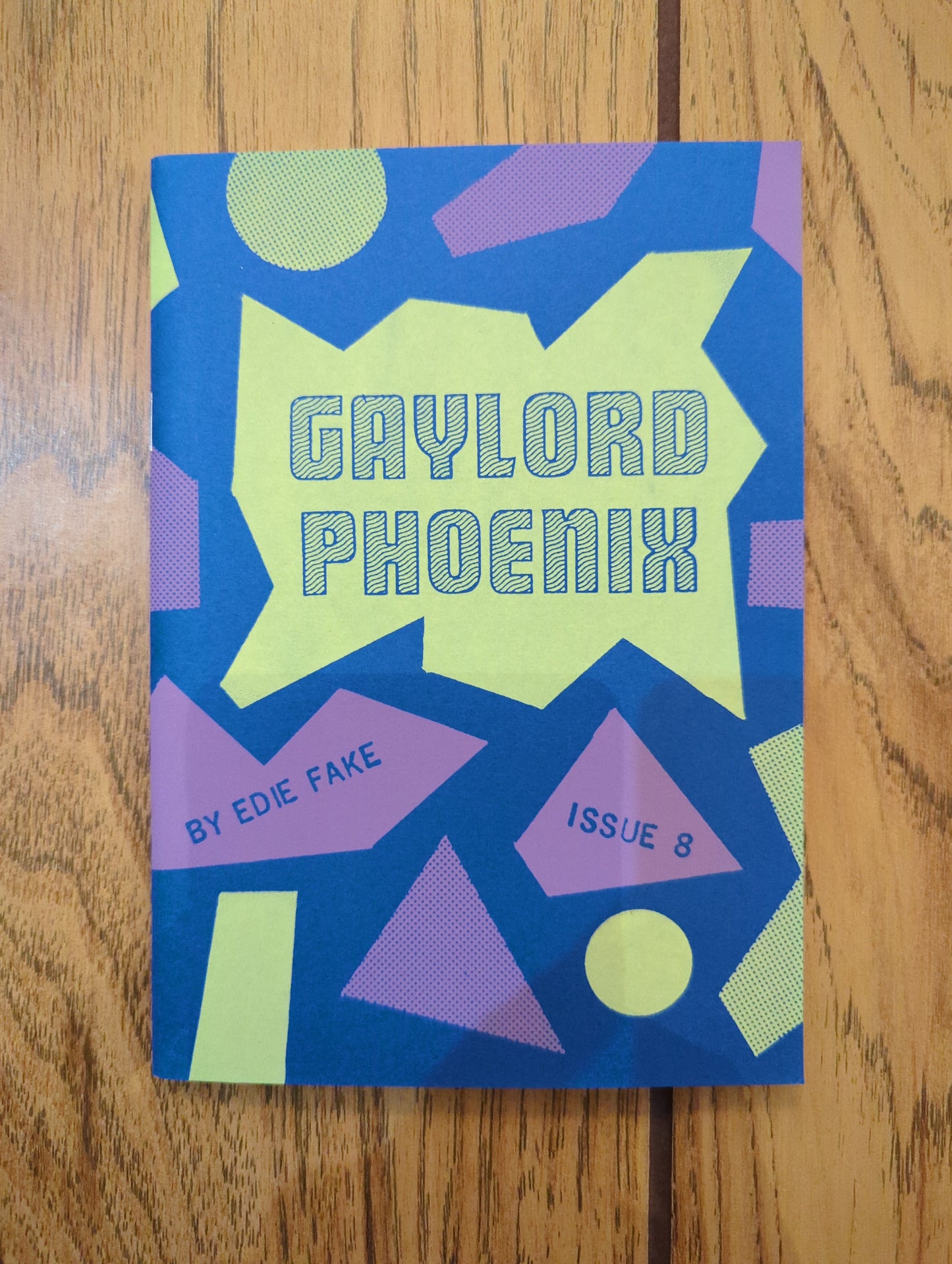 Gaylord Phoenix - Issue 8