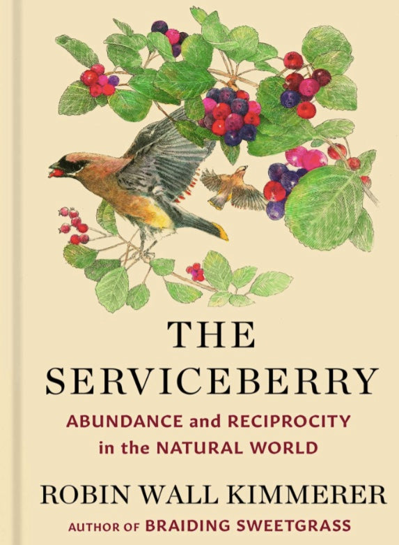 The Serviceberry: Abundance and Reciprocity in the Natural World