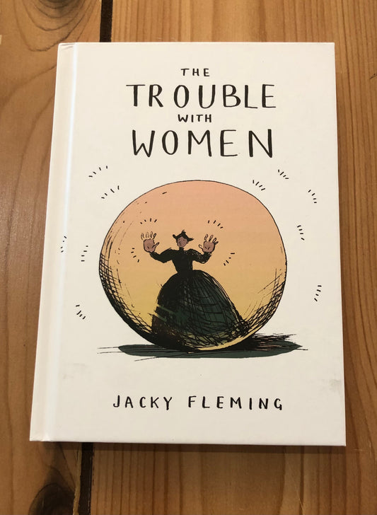 The Trouble with Women