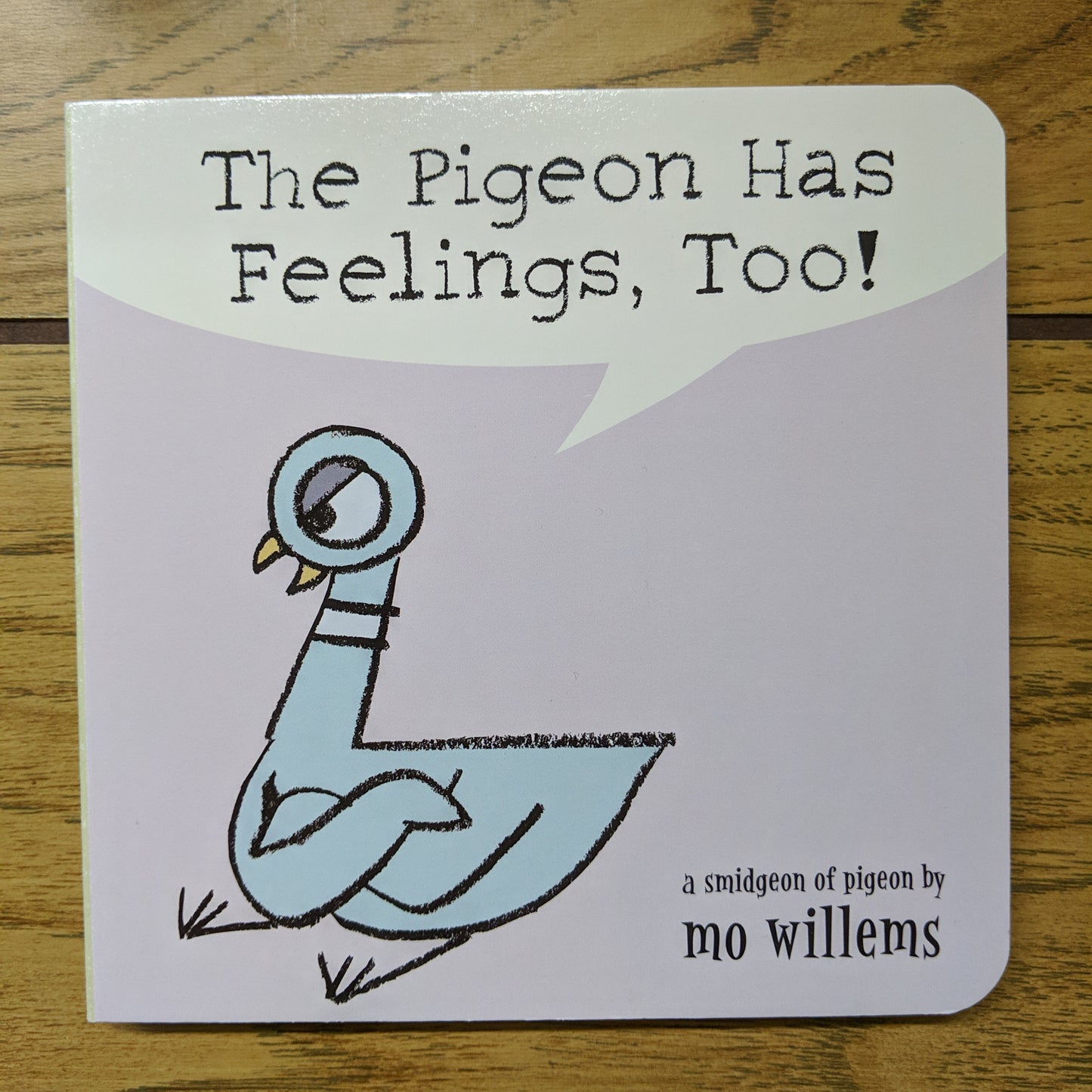 The Pigeon Has Feelings, Too!