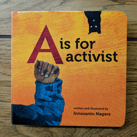A is for Activist - Boardbook