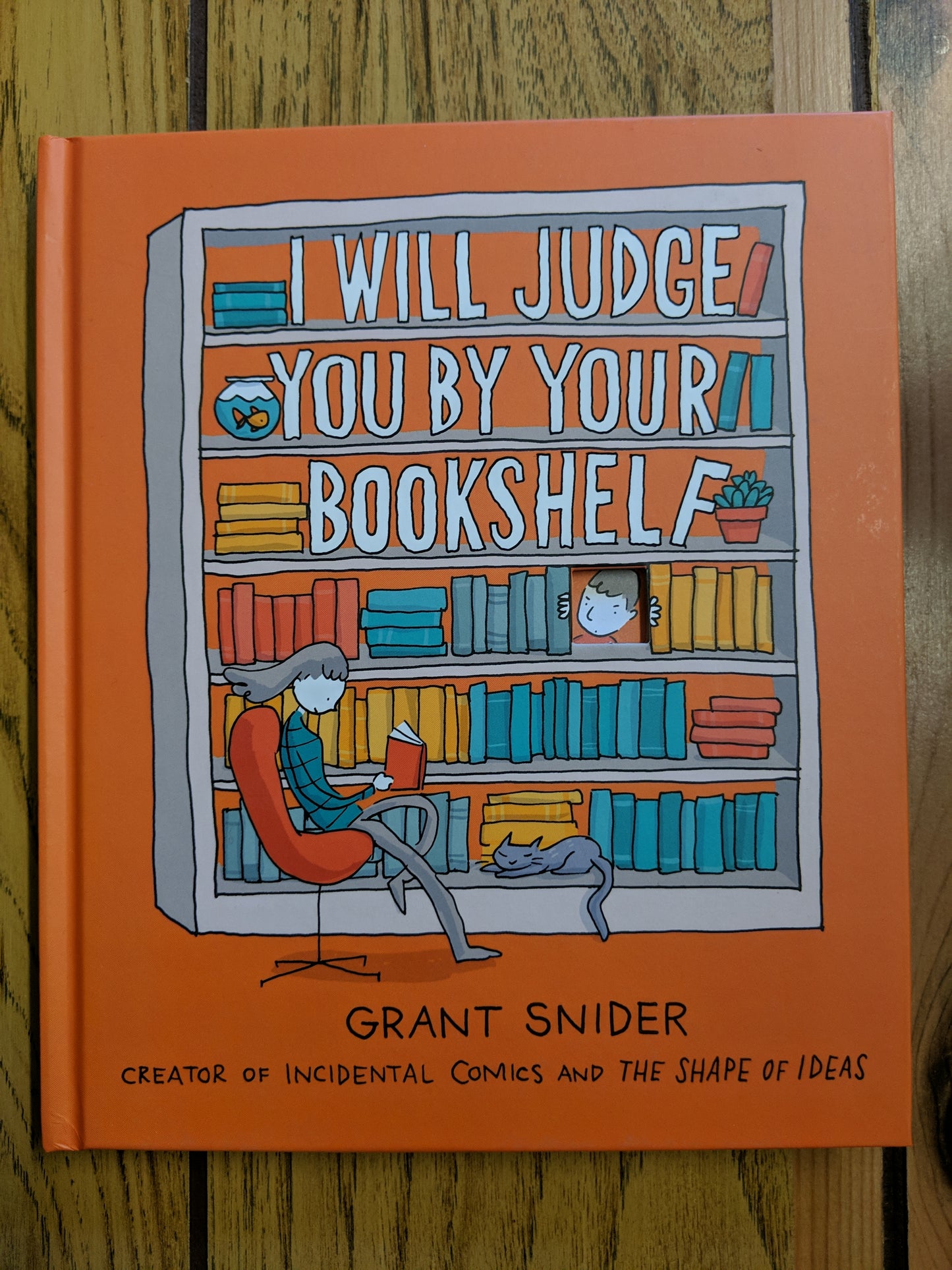 I Will Judge You By Your Bookshelf