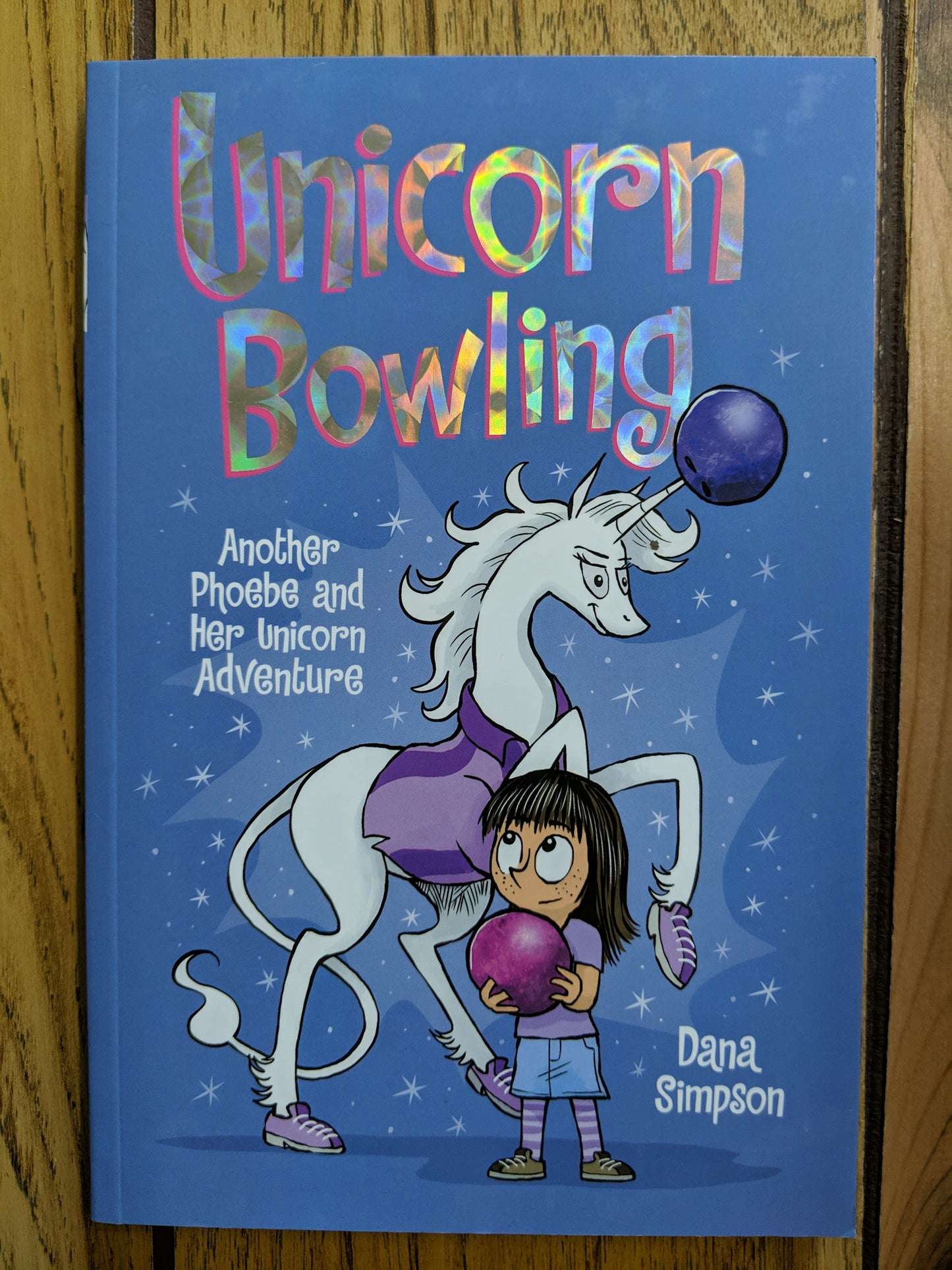Unicorn Bowling (Phoebe and her Unicorn #9)