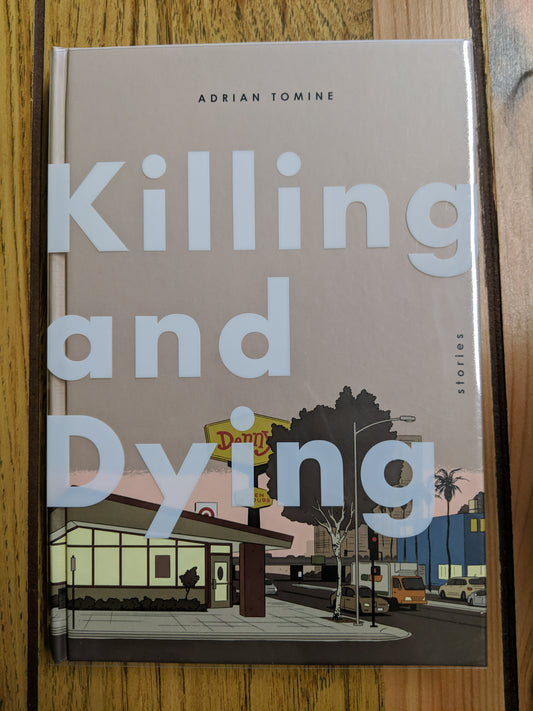 Killing and Dying - Hardcover