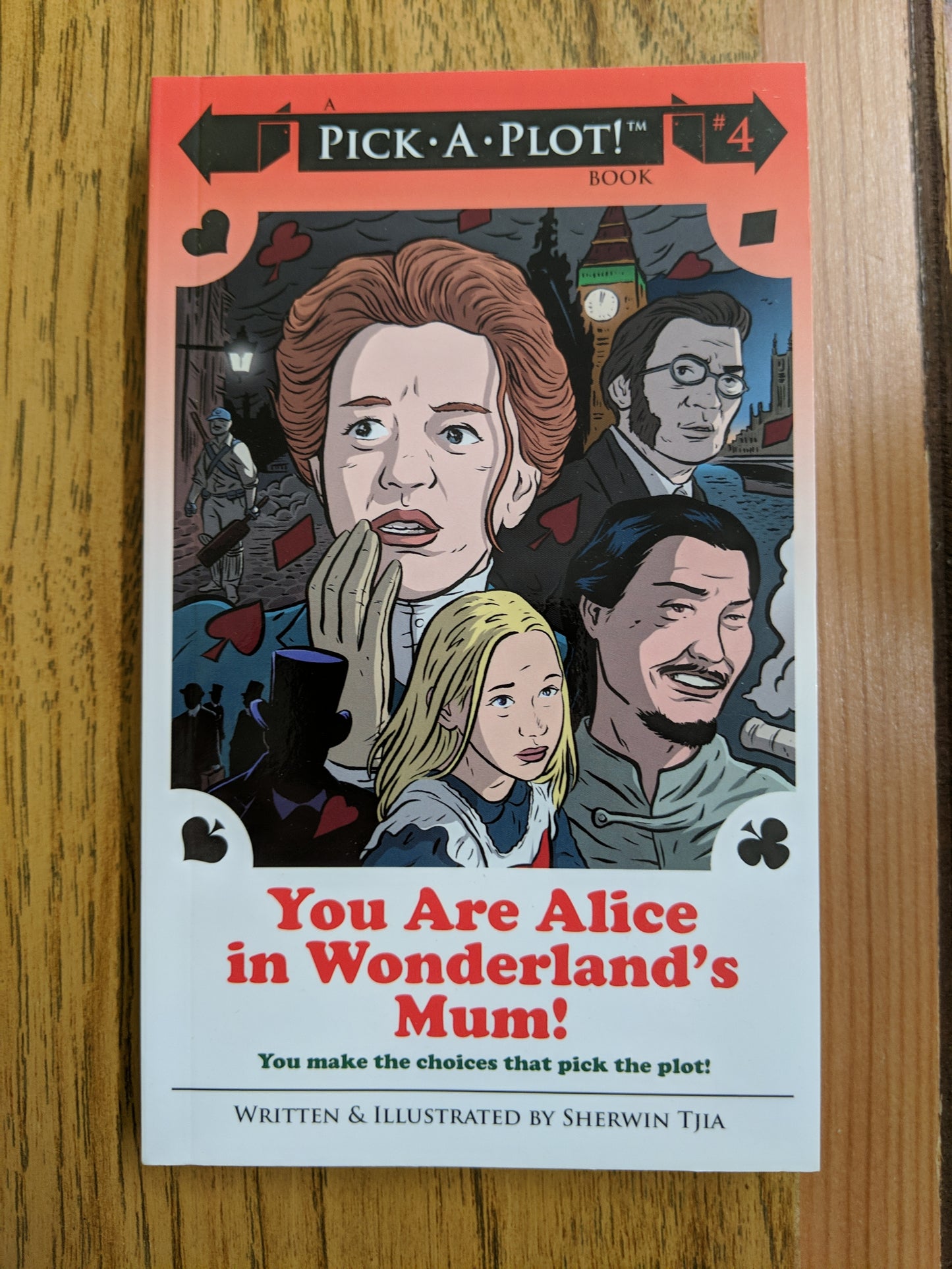 You Are Alice in Wonderland's Mum! (Pick A Plot Book #4)