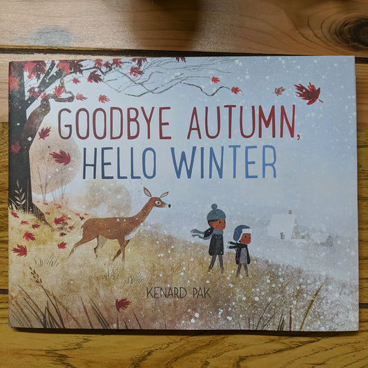 Goodbye Autumn, Hello Winter