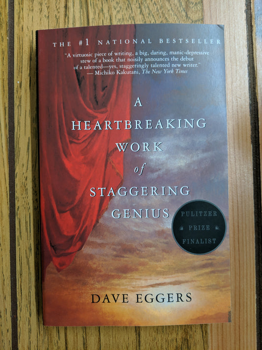 A Heartbreaking Work of Staggering Genius