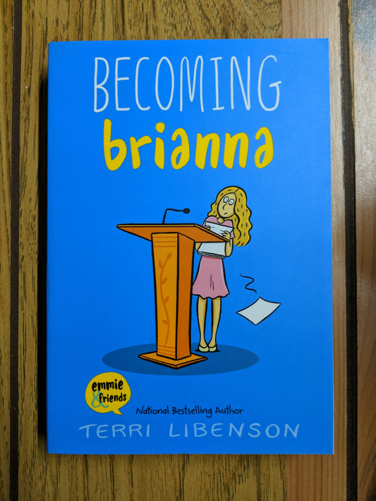 Becoming Brianna