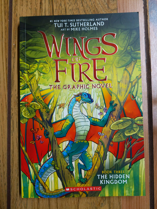 Wings of Fire Graphic Novel 3: The Hidden Kingdom