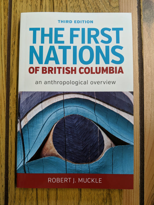 The First Nations of British Columbia