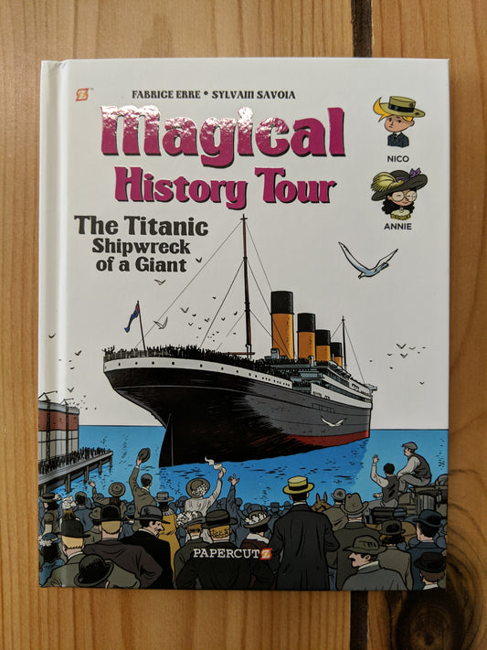 Magical History Tour #9: The Titanic