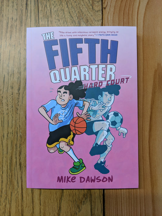 Fifth Quarter: Hard Court