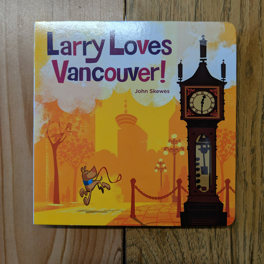 Larry Loves Vancouver!