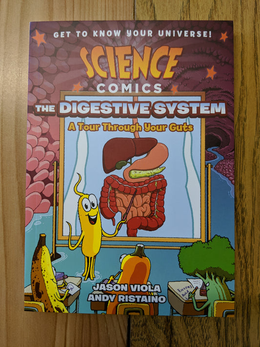 Science Comics: The Digestive System