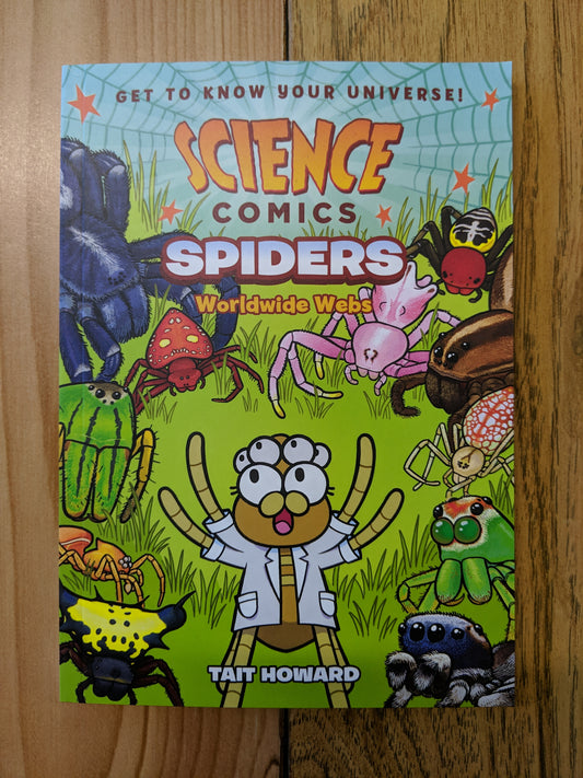 Science Comics: Spiders, Worldwide Webs