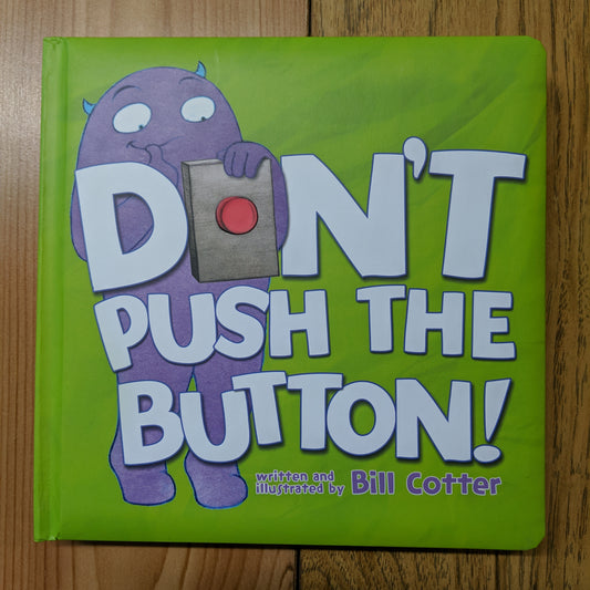 Don't Push the Button!