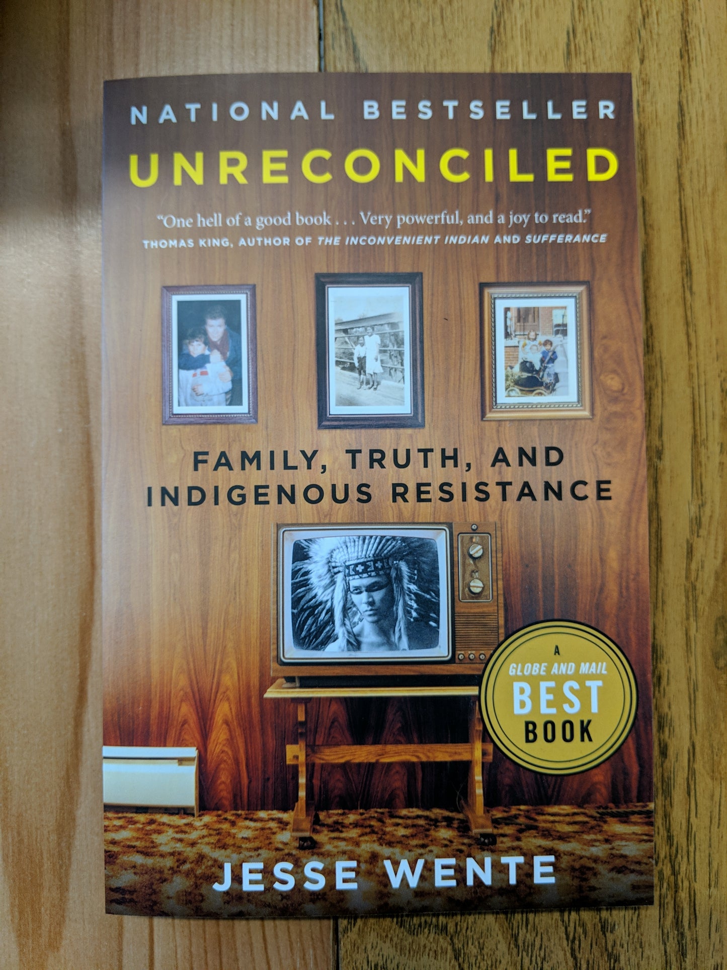 Unreconciled: Family, Truths, and Indigenous Resistance
