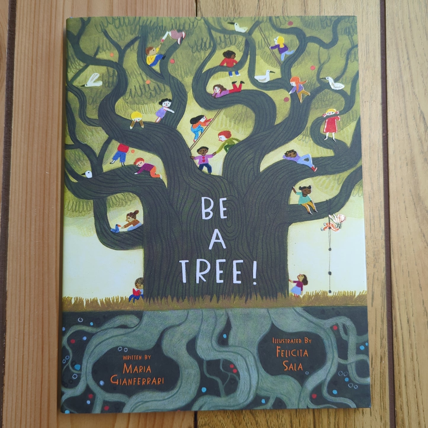 Be a Tree!