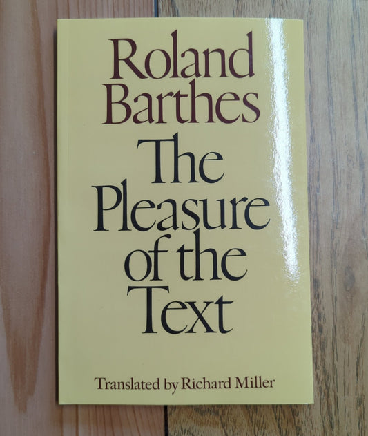 The Pleasure of the Text