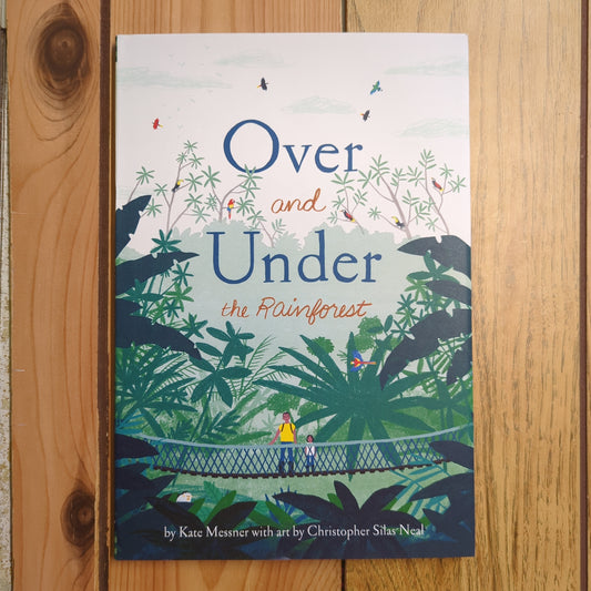 Over and Under the Rainforest