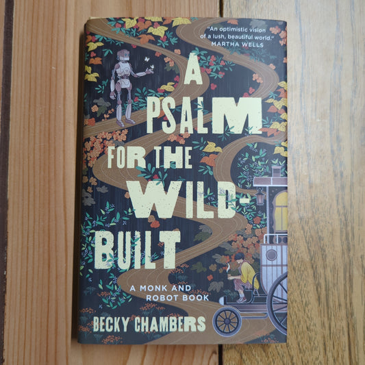 A Psalm for the Wild-Built