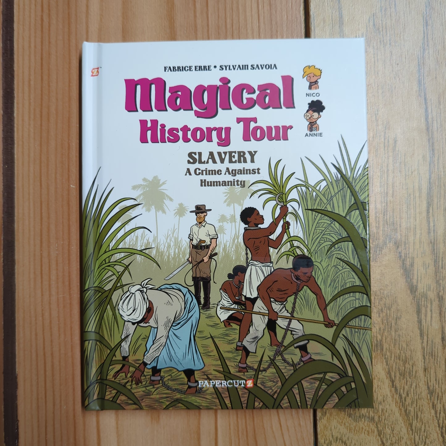Magical History Tour #11: Slavery