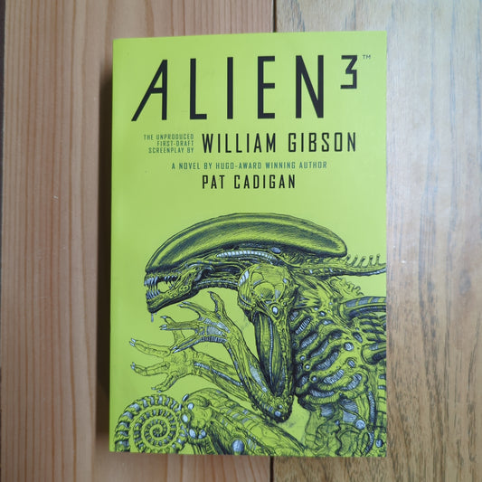 Alien 3: The Unproduced Screenplay