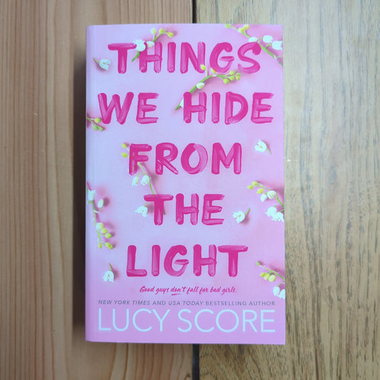 Things We Hide From The Light