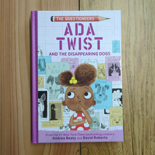Ada Twist and the Disappearing Dogs (The Questioneers Book #5)